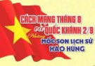 Bài tuyên truyền kỷ niệm 78 năm Cách mạng tháng Tám thành công (19/8/1945 - 19/8/2023) và Quốc khánh nước Cộng hòa xã hội chủ nghĩa Việt Nam (02/9/1945 - 02/9/2023)